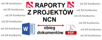 Raporty z projektów NCN od 24 konkursu - OBIEG DOKUMENTÓW